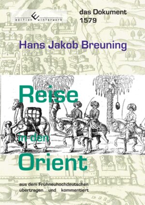Buchcover Reise in den Orient | Hans Jakob Breuning | EAN 9783864683688 | ISBN 3-86468-368-8 | ISBN 978-3-86468-368-8