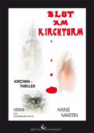 Buchcover Blut am Kirchturm | Hans Martin | EAN 9783864684074 | ISBN 3-86468-407-2 | ISBN 978-3-86468-407-4