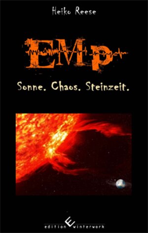 Buchcover EMP - Sonne. Chaos. Steinzeit. | Heiko Reese | EAN 9783864684845 | ISBN 3-86468-484-6 | ISBN 978-3-86468-484-5