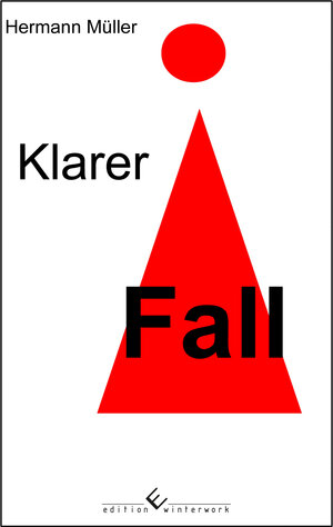 Buchcover Klarer Fall | Hermann Müller | EAN 9783864688010 | ISBN 3-86468-801-9 | ISBN 978-3-86468-801-0