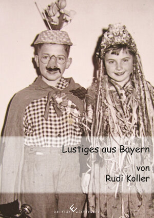 Buchcover Lustiges aus Bayern | Rudi Koller | EAN 9783864688157 | ISBN 3-86468-815-9 | ISBN 978-3-86468-815-7