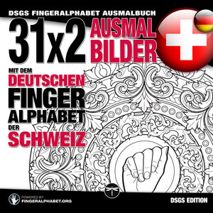 Buchcover 31x2 Ausmalbilder mit dem deutschen Fingeralphabet der Schweiz | Lassal | EAN 9783864690495 | ISBN 3-86469-049-8 | ISBN 978-3-86469-049-5