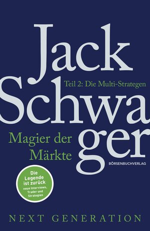 Buchcover Magier der Märkte: Next Generation: Teil 2 | Jack D. Schwager | EAN 9783864701597 | ISBN 3-86470-159-7 | ISBN 978-3-86470-159-7