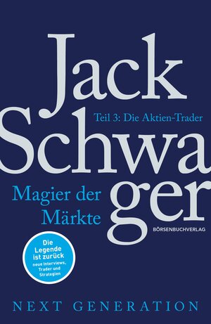 Buchcover Magier der Märkte: Next Generation Teil 3 | Jack D. Schwager | EAN 9783864701856 | ISBN 3-86470-185-6 | ISBN 978-3-86470-185-6