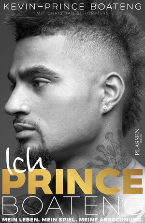 Buchcover Ich, Prince Boateng | Kevin-Prince Boateng | EAN 9783864703218 | ISBN 3-86470-321-2 | ISBN 978-3-86470-321-8