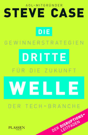 Buchcover Die dritte Welle | Steve Case | EAN 9783864703911 | ISBN 3-86470-391-3 | ISBN 978-3-86470-391-1