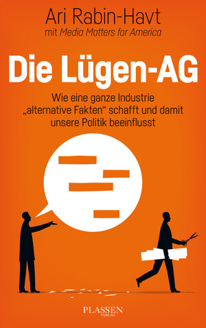 Buchcover Die Lügen-AG | Ari Rabin-Havt | EAN 9783864705045 | ISBN 3-86470-504-5 | ISBN 978-3-86470-504-5