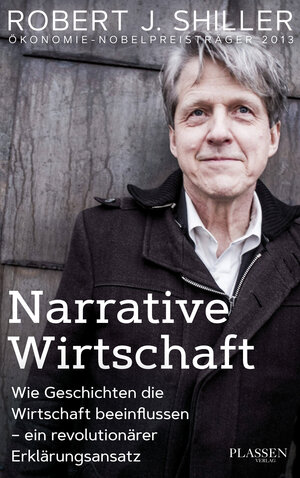 Buchcover Narrative Wirtschaft | Robert J. Shiller | EAN 9783864706660 | ISBN 3-86470-666-1 | ISBN 978-3-86470-666-0