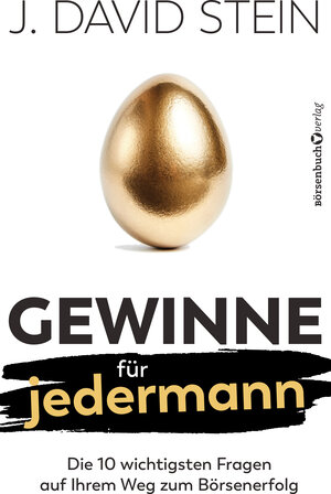 Buchcover Gewinne für jedermann | J. David Stein | EAN 9783864706943 | ISBN 3-86470-694-7 | ISBN 978-3-86470-694-3
