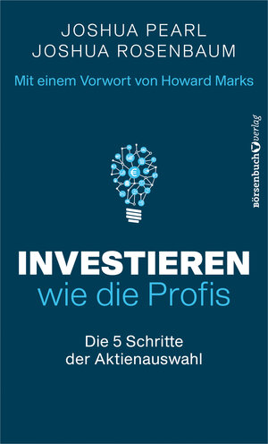 Buchcover Investieren wie die Profis | Joshua Pearl | EAN 9783864707391 | ISBN 3-86470-739-0 | ISBN 978-3-86470-739-1