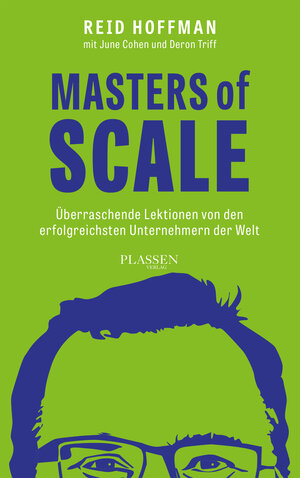 Buchcover Masters of Scale | Reid Hoffman | EAN 9783864708220 | ISBN 3-86470-822-2 | ISBN 978-3-86470-822-0