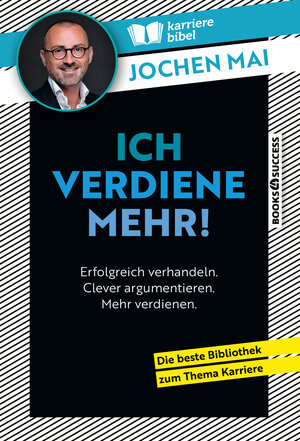Buchcover Ich verdiene mehr! | Jochen Mai | EAN 9783864708718 | ISBN 3-86470-871-0 | ISBN 978-3-86470-871-8