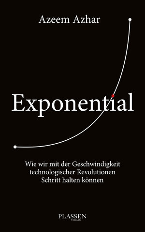 Buchcover Exponential | Azeem Azhar | EAN 9783864708817 | ISBN 3-86470-881-8 | ISBN 978-3-86470-881-7