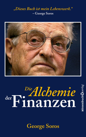 Buchcover Die Alchemie der Finanzen | George Soros | EAN 9783864709616 | ISBN 3-86470-961-X | ISBN 978-3-86470-961-6