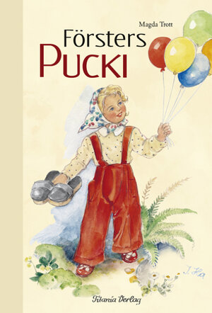 Buchcover Försters Pucki | Magda Trott | EAN 9783864720017 | ISBN 3-86472-001-X | ISBN 978-3-86472-001-7