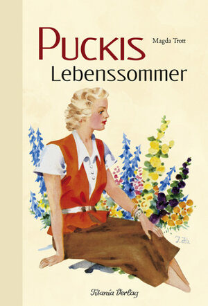 Buchcover Puckis Lebenssommer | Magda Trott | EAN 9783864720123 | ISBN 3-86472-012-5 | ISBN 978-3-86472-012-3