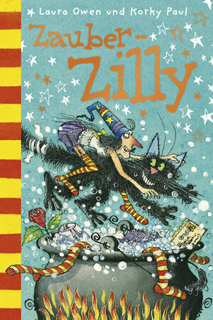 Buchcover Zauber-Zilly | Laura Owen | EAN 9783864720215 | ISBN 3-86472-021-4 | ISBN 978-3-86472-021-5