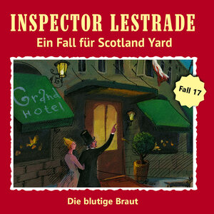 Buchcover Inspector Lestrade CD 17:Die blutige Braut | Andreas Masuth | EAN 9783864738425 | ISBN 3-86473-842-3 | ISBN 978-3-86473-842-5