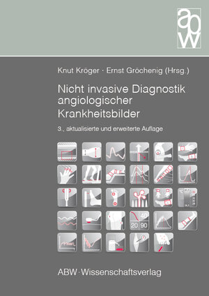 Buchcover Nicht invasive Diagnostik angiologischer Krankheitsbilder  | EAN 9783864741005 | ISBN 3-86474-100-9 | ISBN 978-3-86474-100-5