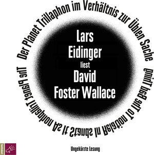 Buchcover Der Planet Trillaphon im Verhältnis zur Üblen Sache | David Foster Wallace | EAN 9783864842771 | ISBN 3-86484-277-8 | ISBN 978-3-86484-277-1