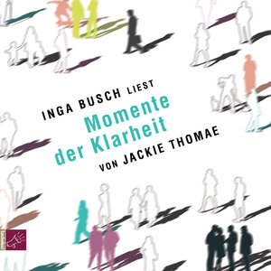 Buchcover Momente der Klarheit (Download) | Jackie Thomae | EAN 9783864843150 | ISBN 3-86484-315-4 | ISBN 978-3-86484-315-0