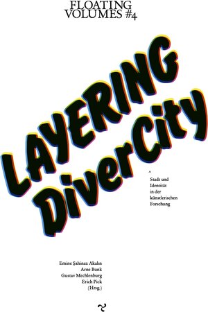 Buchcover LAYERING DIVERCITY | Michaela Ott | EAN 9783864850981 | ISBN 3-86485-098-3 | ISBN 978-3-86485-098-1