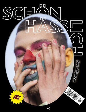 Buchcover Schönhässlich – Das Magazin  | EAN 9783864851759 | ISBN 3-86485-175-0 | ISBN 978-3-86485-175-9