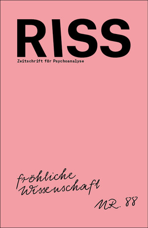 Buchcover RISS - Zeitschrift für Psychoanalyse | Johannes Binotto | EAN 9783864851964 | ISBN 3-86485-196-3 | ISBN 978-3-86485-196-4