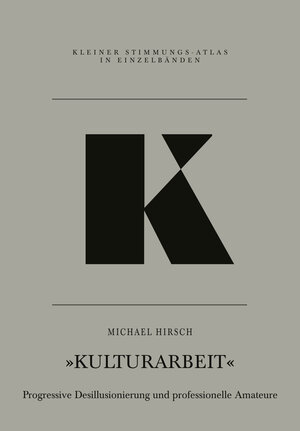 Buchcover K – Kulturarbeit | Michael Hirsch | EAN 9783864852626 | ISBN 3-86485-262-5 | ISBN 978-3-86485-262-6