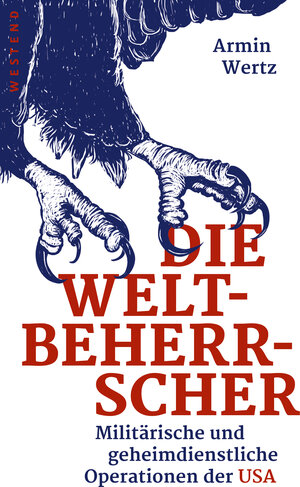 Buchcover Die Weltbeherrscher | Armin Wertz | EAN 9783864890888 | ISBN 3-86489-088-8 | ISBN 978-3-86489-088-8