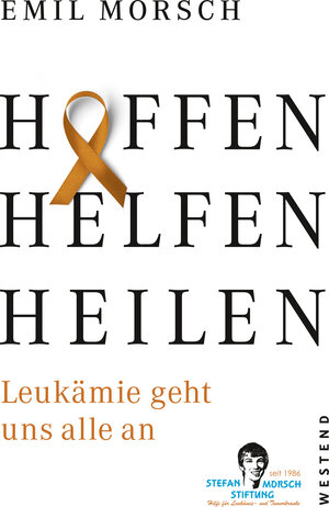 Buchcover Hoffen, Helfen, Heilen | Emil Morsch | EAN 9783864891724 | ISBN 3-86489-172-8 | ISBN 978-3-86489-172-4