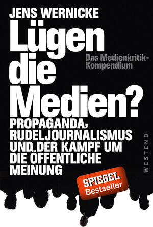Buchcover Lügen die Medien? | Jens Wernicke | EAN 9783864891885 | ISBN 3-86489-188-4 | ISBN 978-3-86489-188-5