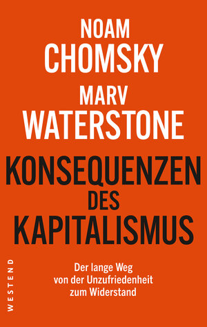 Buchcover Konsequenzen des Kapitalismus | Noam Chomsky | EAN 9783864893551 | ISBN 3-86489-355-0 | ISBN 978-3-86489-355-1