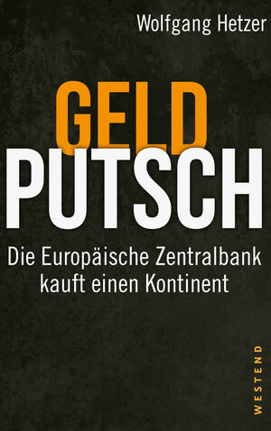Buchcover Geldputsch | Wolfgang Hetzer | EAN 9783864896385 | ISBN 3-86489-638-X | ISBN 978-3-86489-638-5