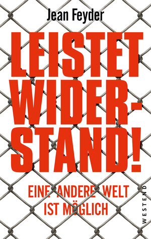 Buchcover Leistet Widerstand! | Jean Feyder | EAN 9783864896934 | ISBN 3-86489-693-2 | ISBN 978-3-86489-693-4