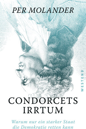 Buchcover Condorcets Irrtum | Per Molander | EAN 9783864897320 | ISBN 3-86489-732-7 | ISBN 978-3-86489-732-0