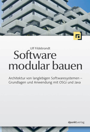 Buchcover Software modular bauen | Ulf Fildebrandt | EAN 9783864900198 | ISBN 3-86490-019-0 | ISBN 978-3-86490-019-8