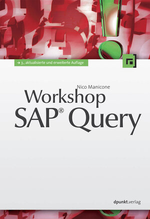 Buchcover Workshop SAP® Query | Nico Manicone | EAN 9783864900532 | ISBN 3-86490-053-0 | ISBN 978-3-86490-053-2