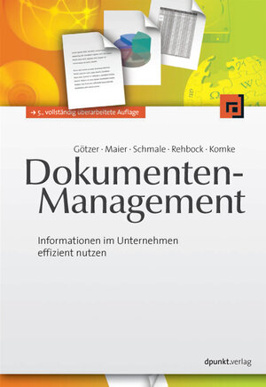 Buchcover Dokumenten-Management | Klaus Götzer | EAN 9783864900549 | ISBN 3-86490-054-9 | ISBN 978-3-86490-054-9