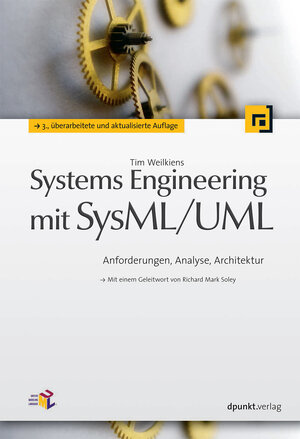 Buchcover Systems Engineering mit SysML/UML | Tim Weilkiens | EAN 9783864900914 | ISBN 3-86490-091-3 | ISBN 978-3-86490-091-4