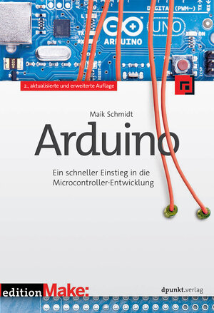 Buchcover Arduino | Maik Schmidt | EAN 9783864901263 | ISBN 3-86490-126-X | ISBN 978-3-86490-126-3