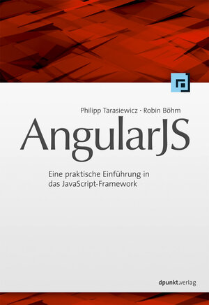 Buchcover AngularJS | Philipp Tarasiewicz | EAN 9783864901546 | ISBN 3-86490-154-5 | ISBN 978-3-86490-154-6