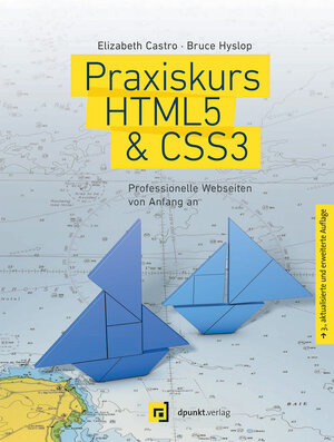Buchcover Praxiskurs HTML5 & CSS3 | Elizabeth Castro | EAN 9783864901614 | ISBN 3-86490-161-8 | ISBN 978-3-86490-161-4