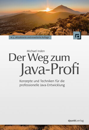 Buchcover Der Weg zum Java-Profi | Michael Inden | EAN 9783864902031 | ISBN 3-86490-203-7 | ISBN 978-3-86490-203-1