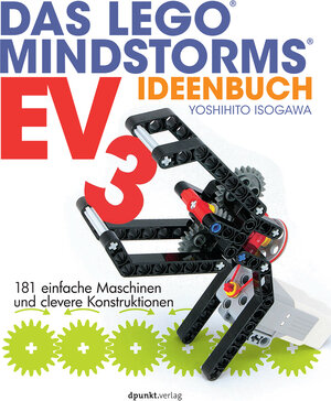 Buchcover Das LEGO®-MINDSTORMS-EV3-Ideenbuch | Yoshihito Isogawa | EAN 9783864902727 | ISBN 3-86490-272-X | ISBN 978-3-86490-272-7