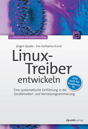 Buchcover Linux-Treiber entwickeln | Jürgen Quade | EAN 9783864902888 | ISBN 3-86490-288-6 | ISBN 978-3-86490-288-8