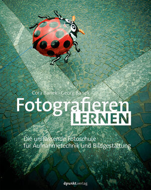 Buchcover Fotografieren lernen | Cora Banek | EAN 9783864903090 | ISBN 3-86490-309-2 | ISBN 978-3-86490-309-0