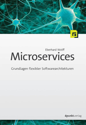 Buchcover Microservices | Eberhard Wolff | EAN 9783864903137 | ISBN 3-86490-313-0 | ISBN 978-3-86490-313-7