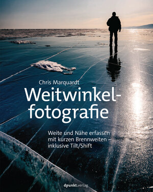 Buchcover Weitwinkelfotografie | Chris Marquardt | EAN 9783864903892 | ISBN 3-86490-389-0 | ISBN 978-3-86490-389-2