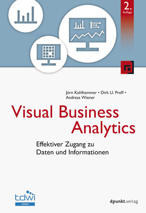 Buchcover Visual Business Analytics | Jörn Kohlhammer | EAN 9783864904103 | ISBN 3-86490-410-2 | ISBN 978-3-86490-410-3